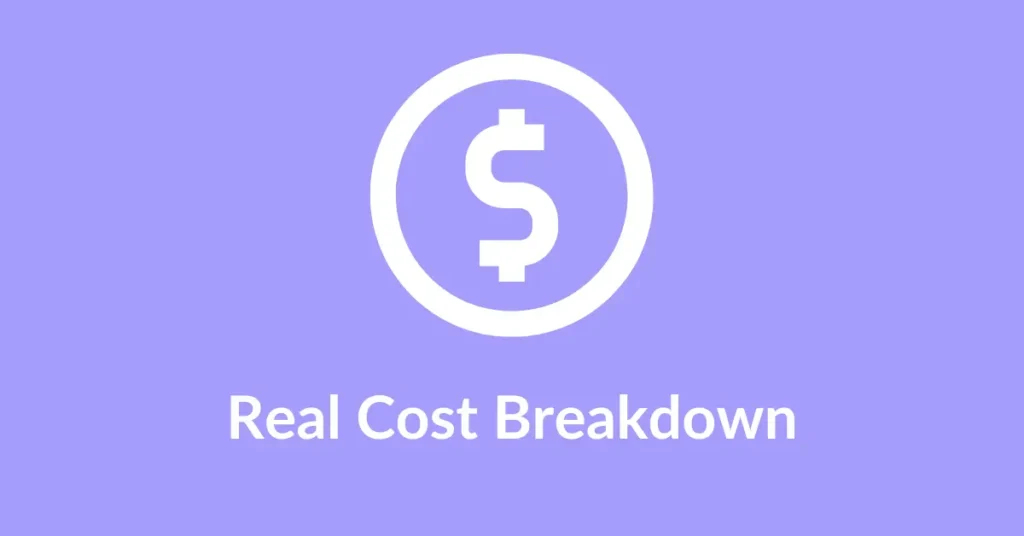 Real Cost Breakdown